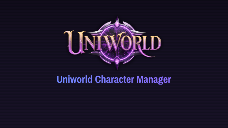 Uniworld Character Manager
