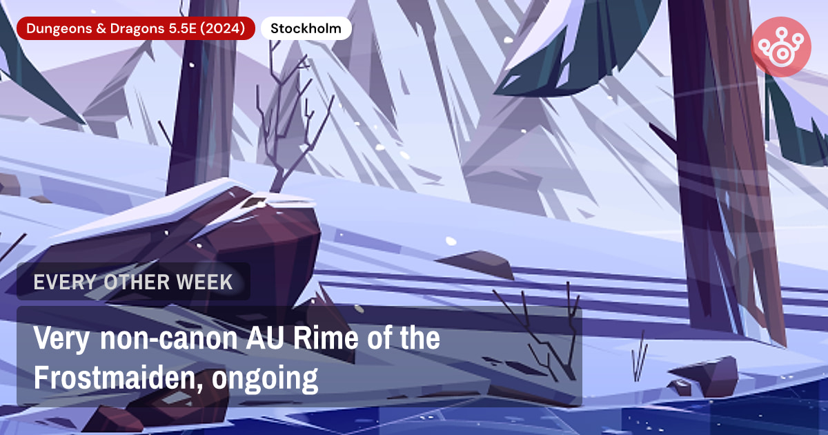 Very non-canon AU Rime of the Frostmaiden, ongoing