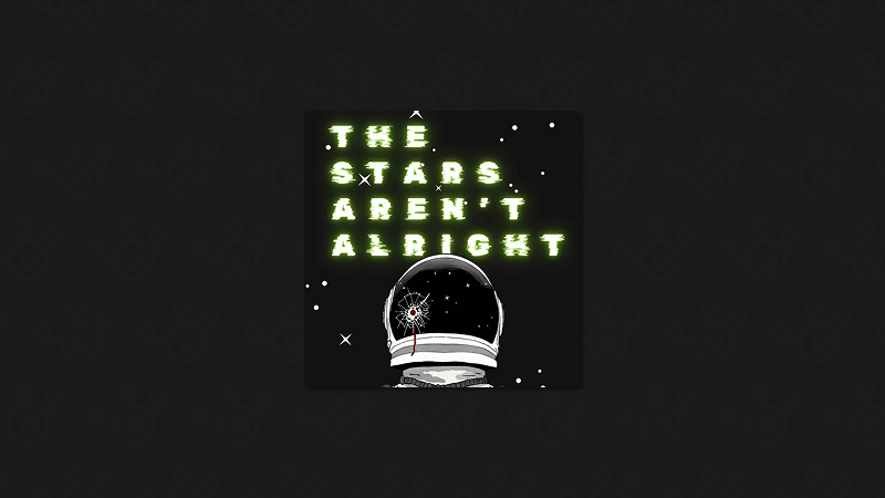 The Stars Aren't Alright
