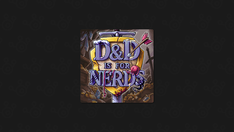 D&D is for Nerds