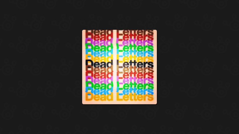 Dead Letters
