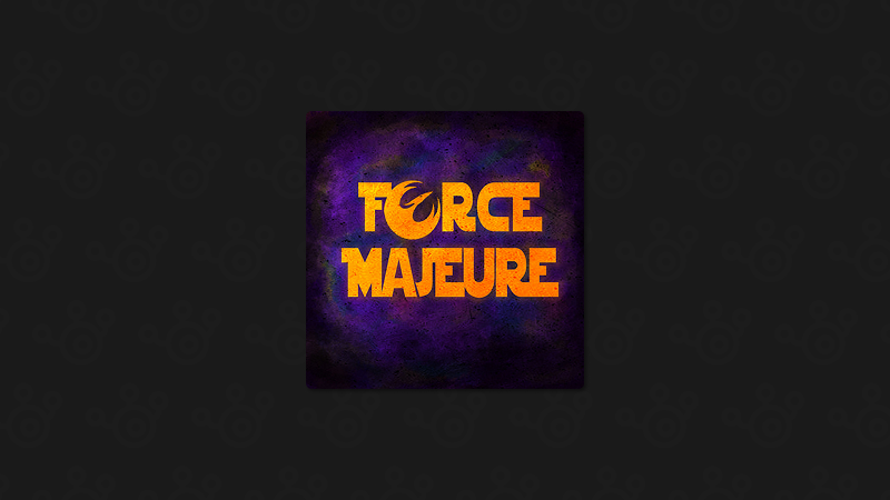 Force Majeure