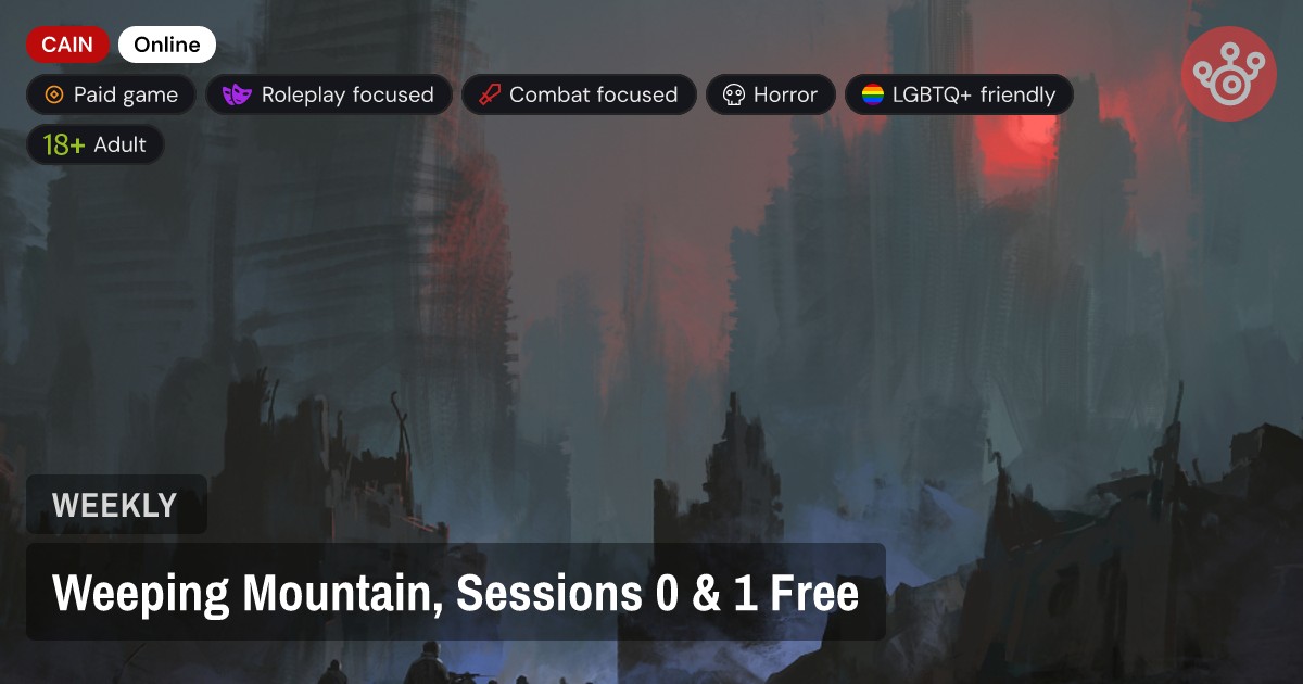 Weeping Mountain, Sessions 0 & 1 Free