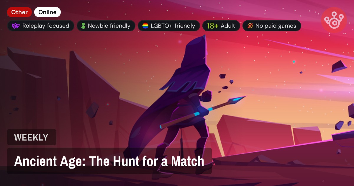Ancient Age: The Hunt for a Match