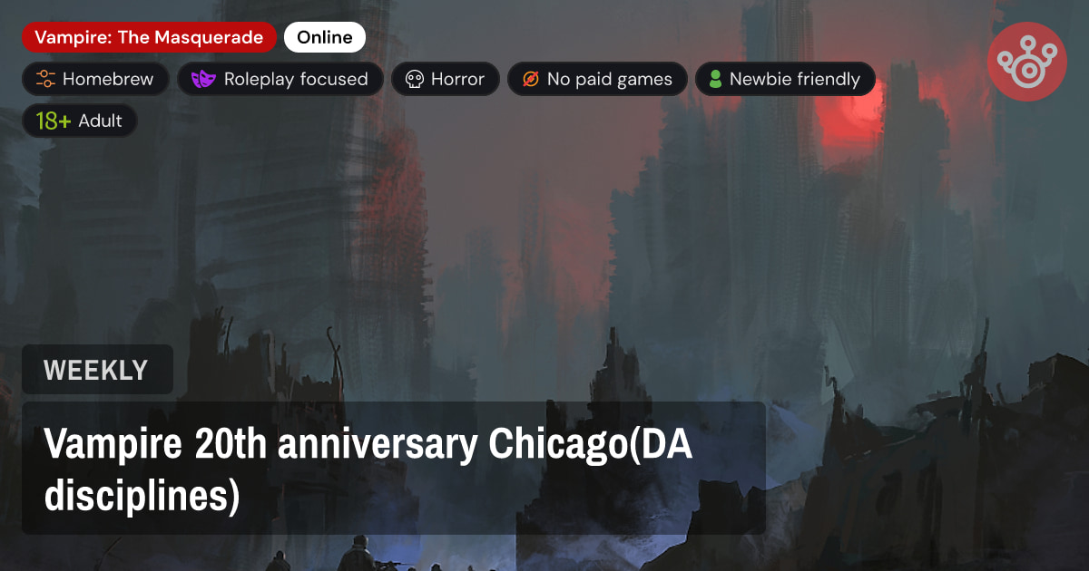 Vampire 20th anniversary Chicago(DA disciplines)