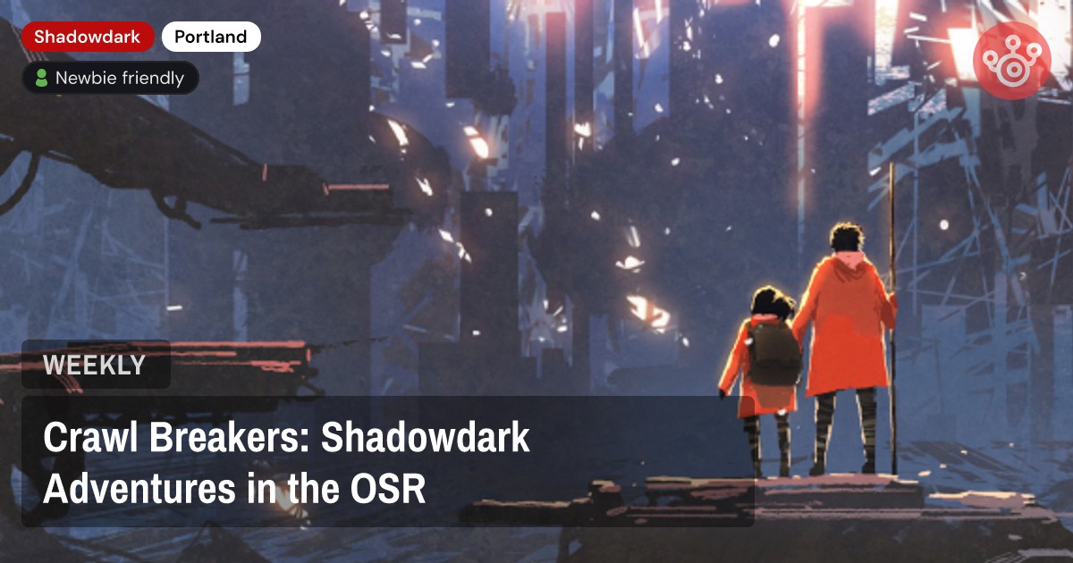 Crawl Breakers: Shadowdark Adventures in the OSR