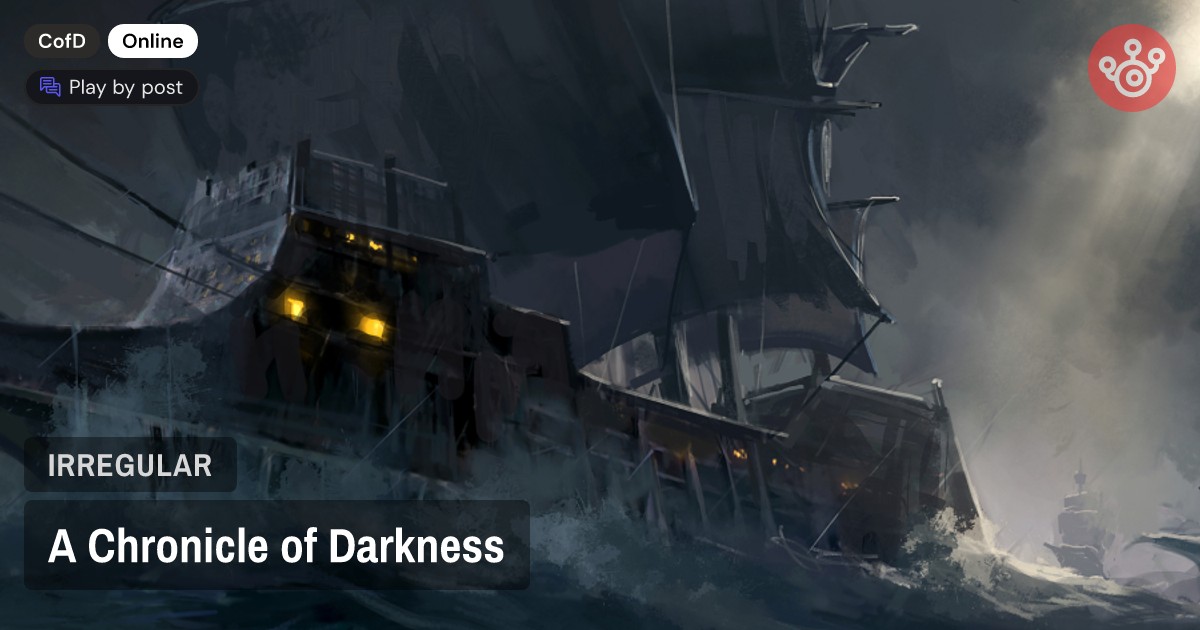 A Chronicle of Darkness