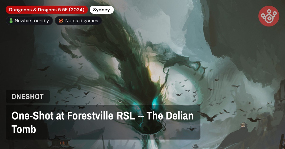 One-Shot at Forestville RSL -- The Delian Tomb