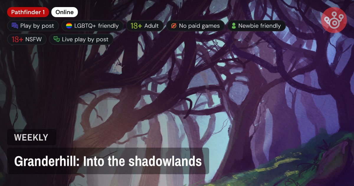 Granderhill: Into the shadowlands