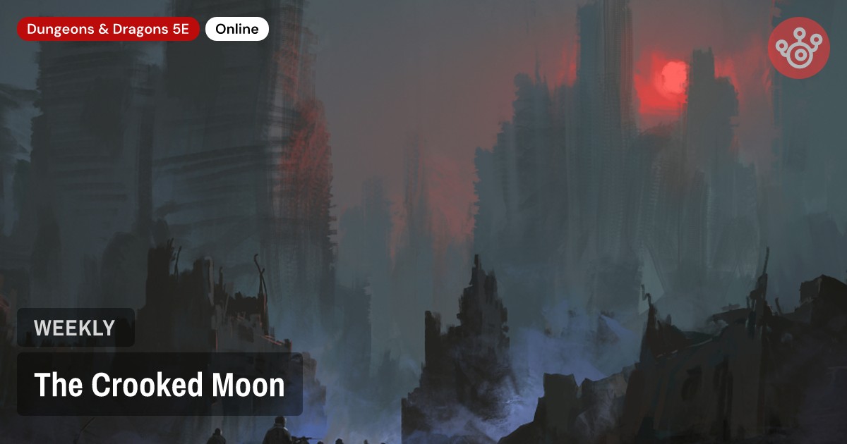 The Crooked Moon