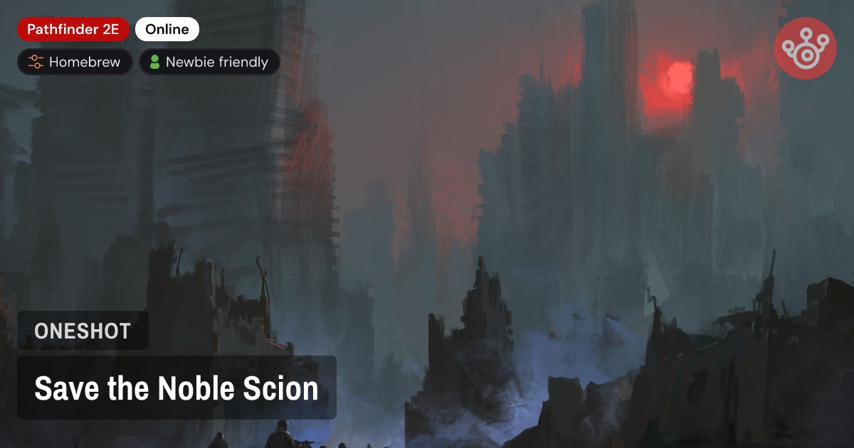 Save the Noble Scion