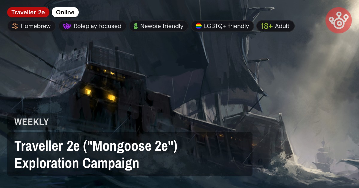 Traveller 2e ("Mongoose 2e") Exploration Campaign