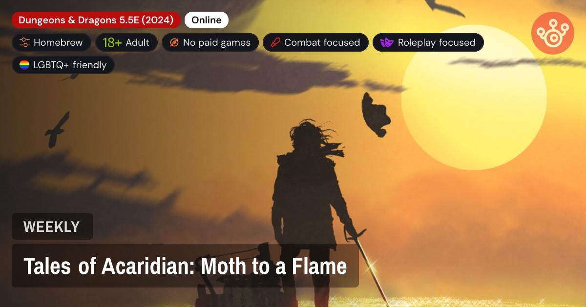 Tales of Acaridian: Moth to a Flame