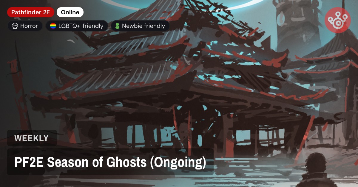 PF2E Season of Ghosts (Ongoing)