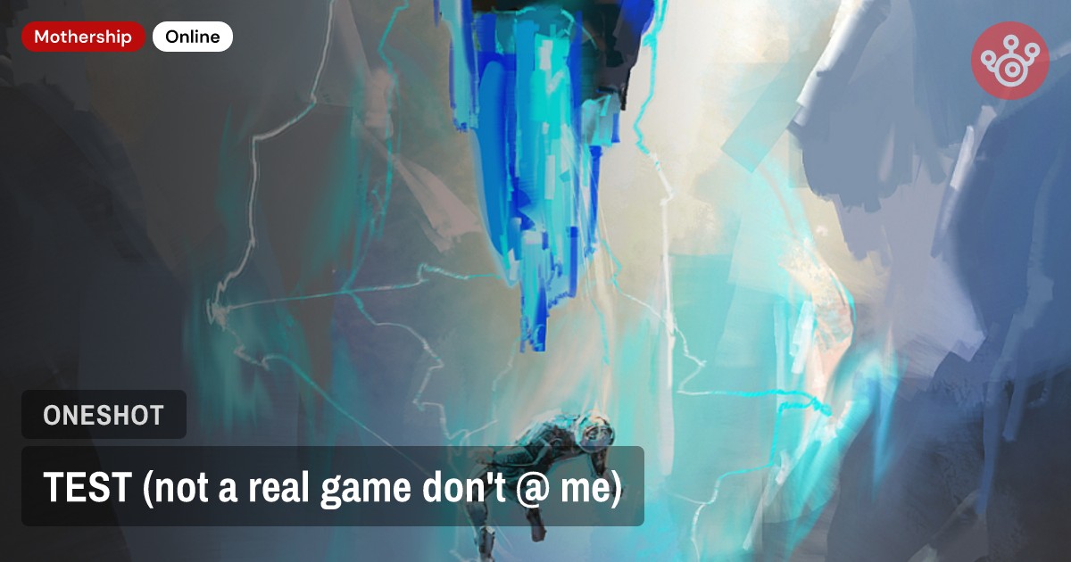 TEST (not a real game don't @ me)
