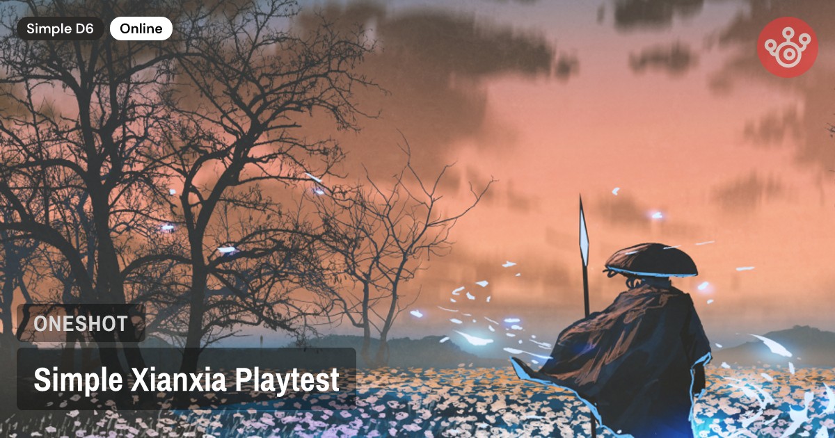Simple Xianxia Playtest