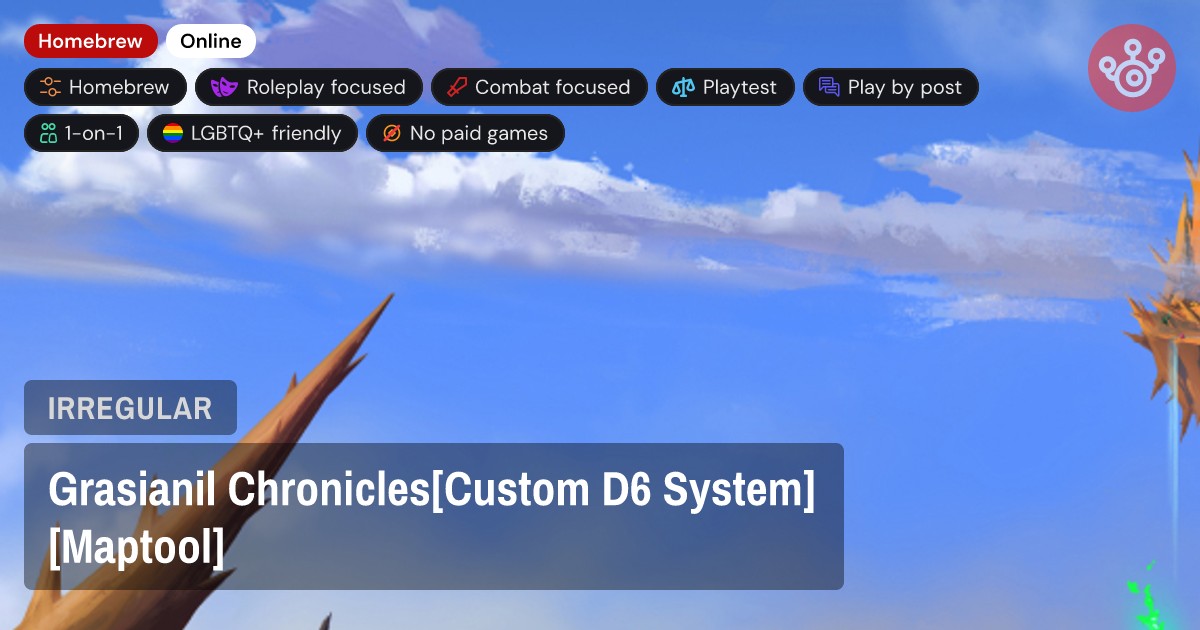 Grasianil Chronicles[Custom D6 System][Maptool]