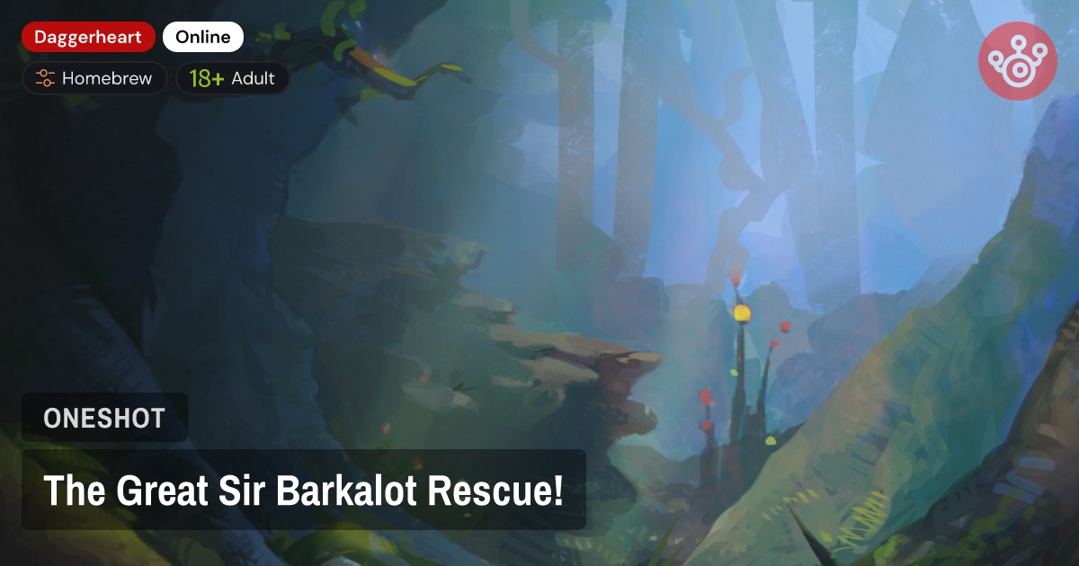 The Great Sir Barkalot Rescue!