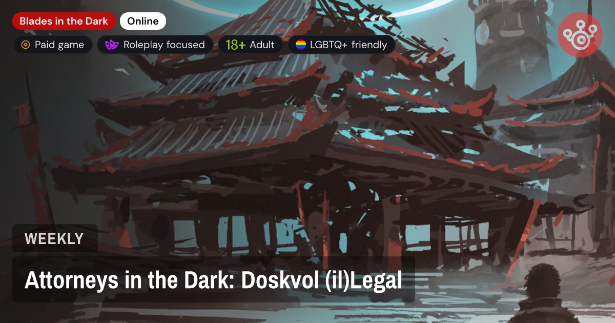 Attorneys in the Dark: Doskvol (il)Legal
