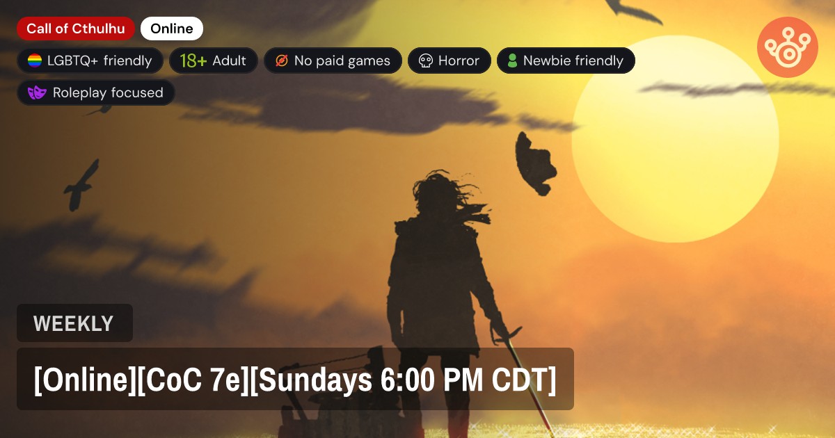 [Online][CoC 7e][Sundays 6:00 PM CDT]