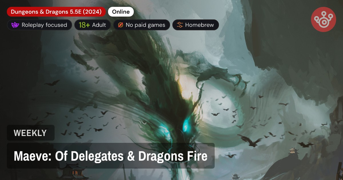 Maeve: Of Delegates & Dragons Fire