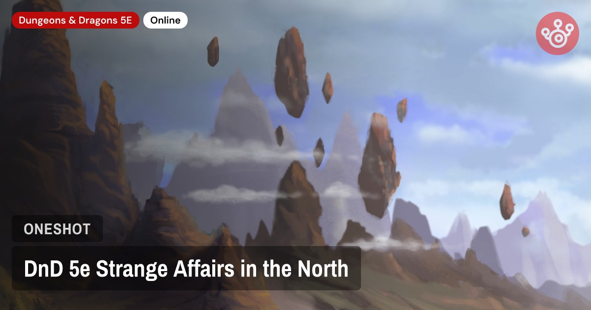 DnD 5e Strange Affairs in the North