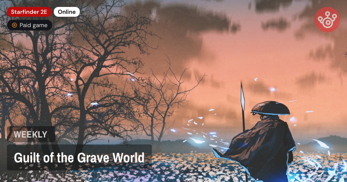 Guilt of the Grave World