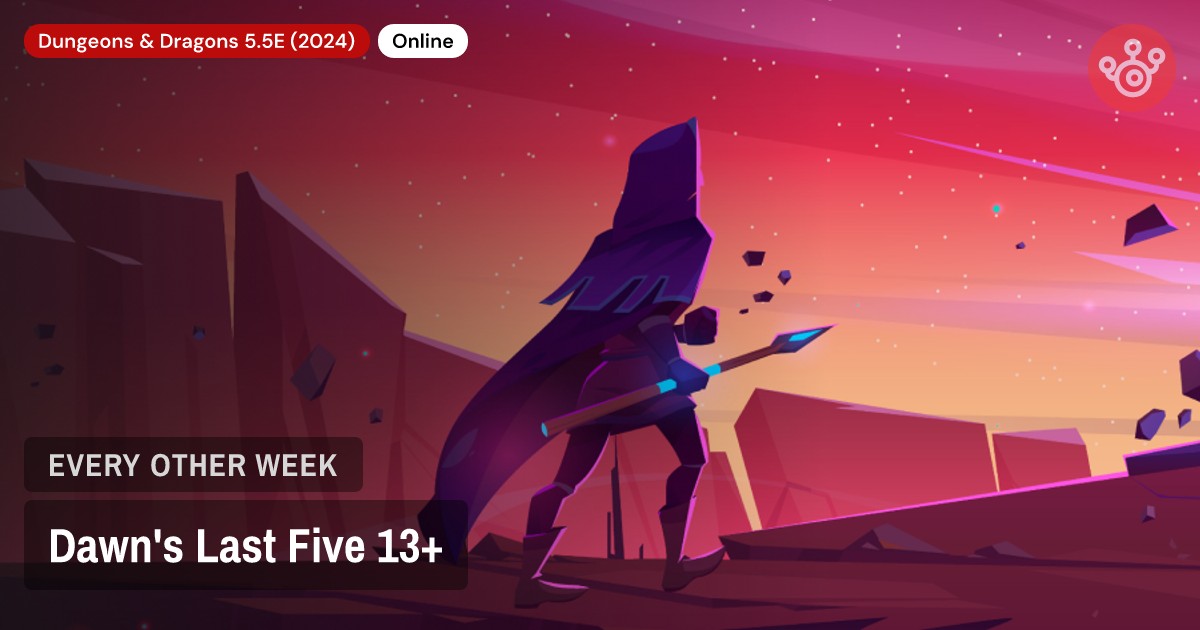 Dawn's Last Five 13+