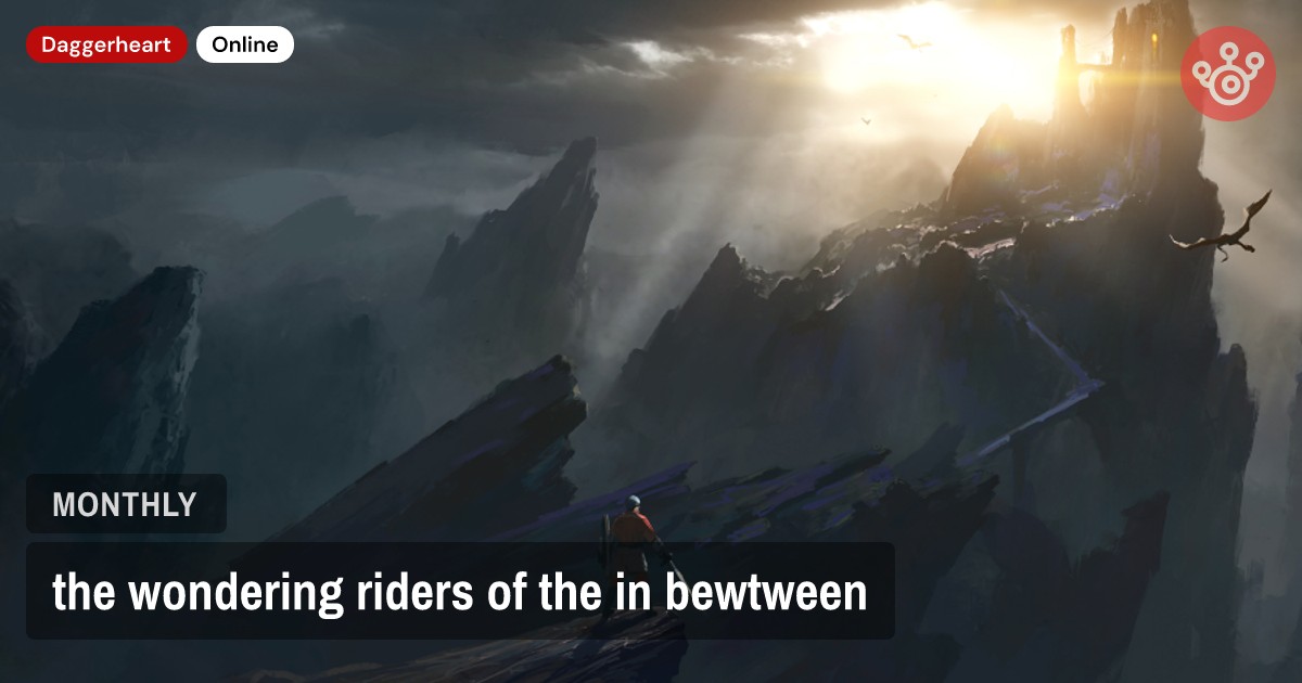 the wondering riders of the in bewtween