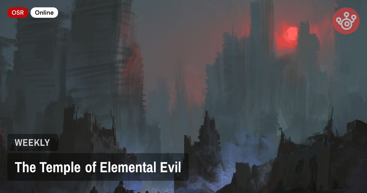 The Temple of Elemental Evil