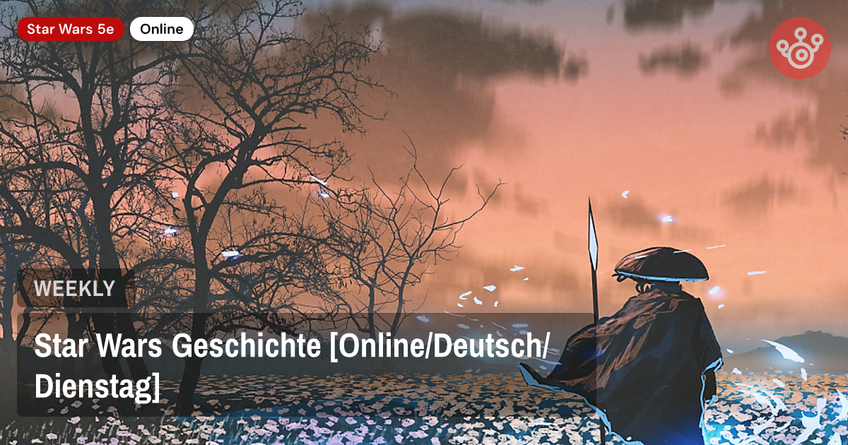 Star Wars Geschichte [Online/Deutsch/Dienstag]