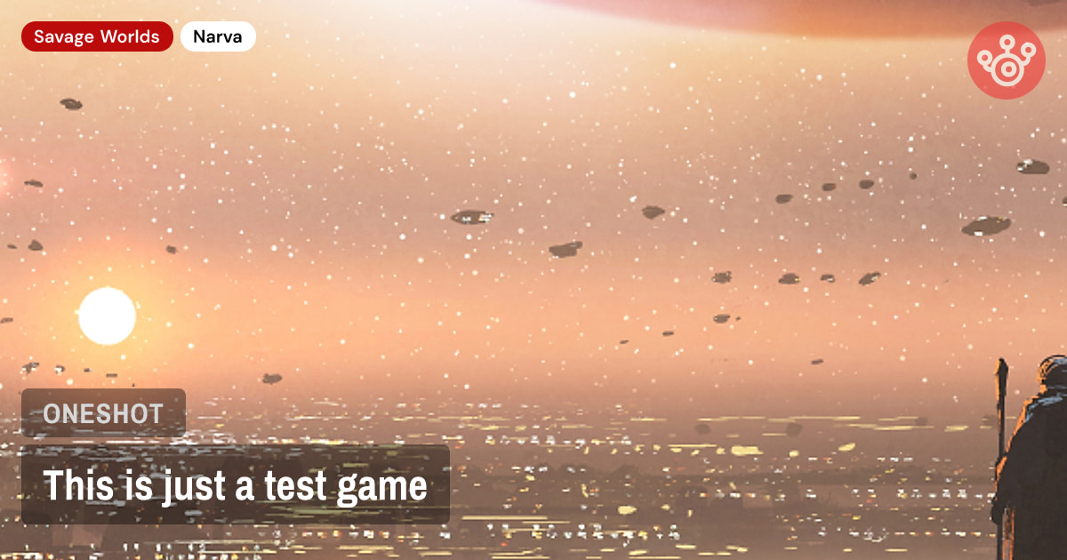 This is just a test game