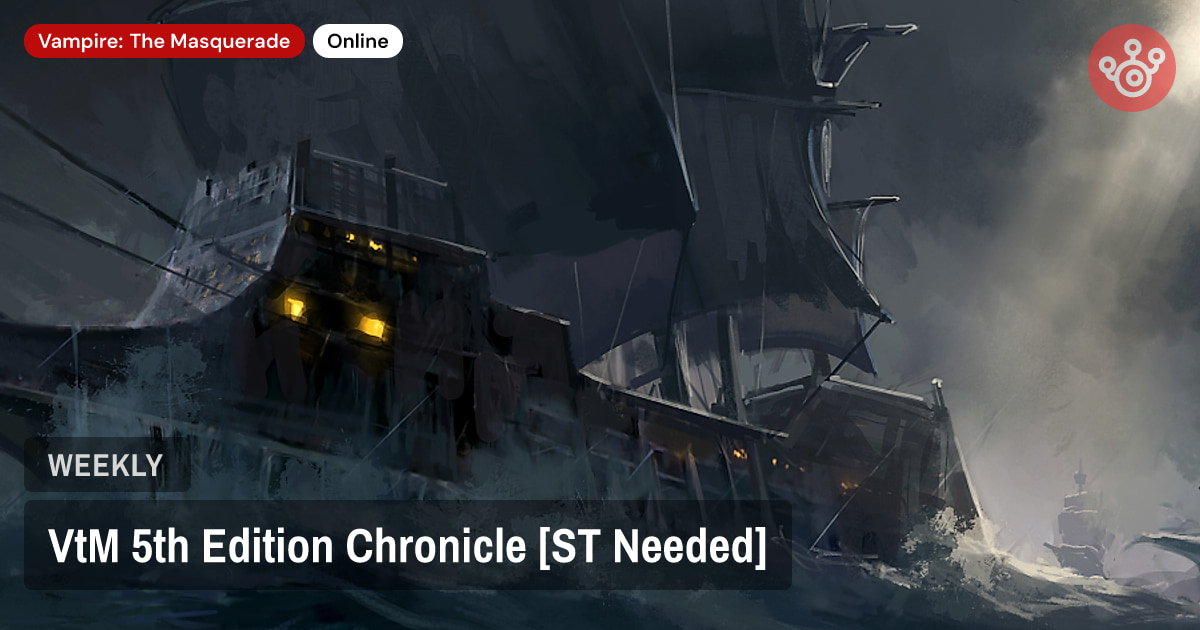 VtM 5th Edition Chronicle [ST Needed]