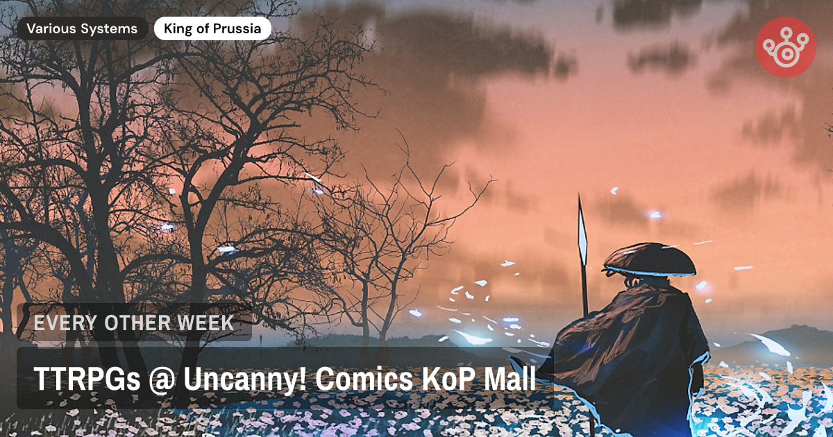 TTRPGs @ Uncanny! Comics KoP Mall