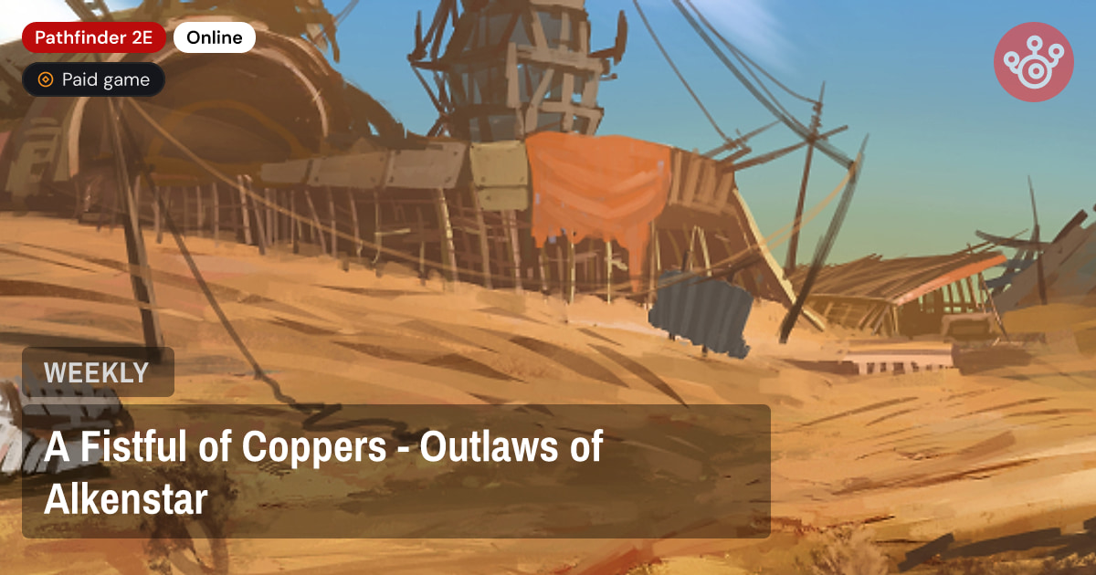 A Fistful of Coppers - Outlaws of Alkenstar