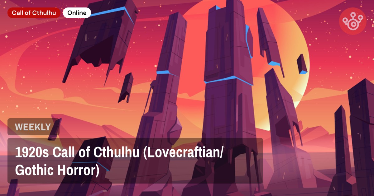 1920s Call of Cthulhu (Lovecraftian/Gothic Horror)