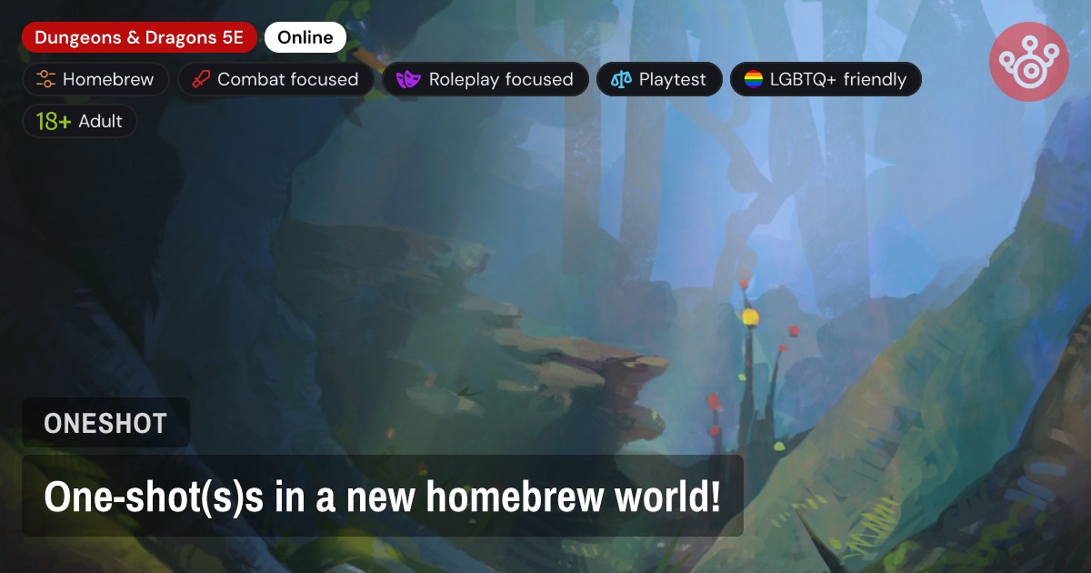 One-shot(s)s in a new homebrew world!