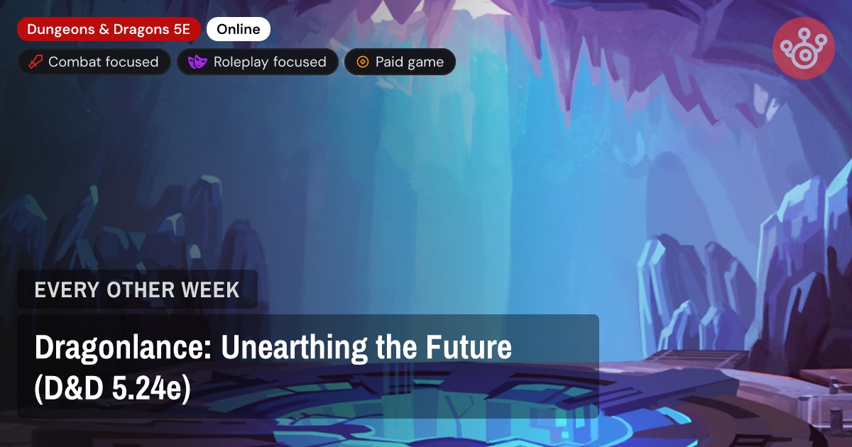 Dragonlance: Unearthing the Future (D&D 5.24e)