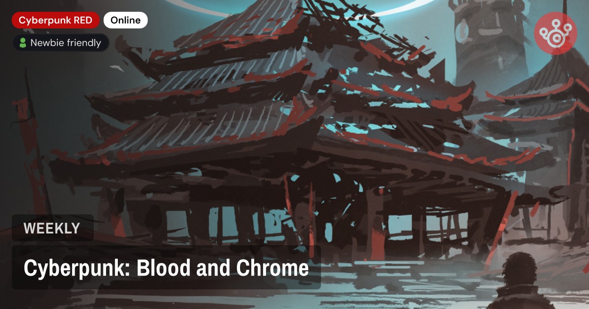 Cyberpunk: Blood and Chrome