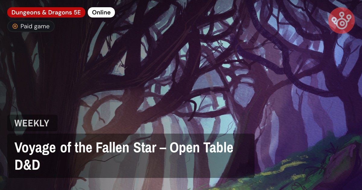 Voyage of the Fallen Star – Open Table D&D